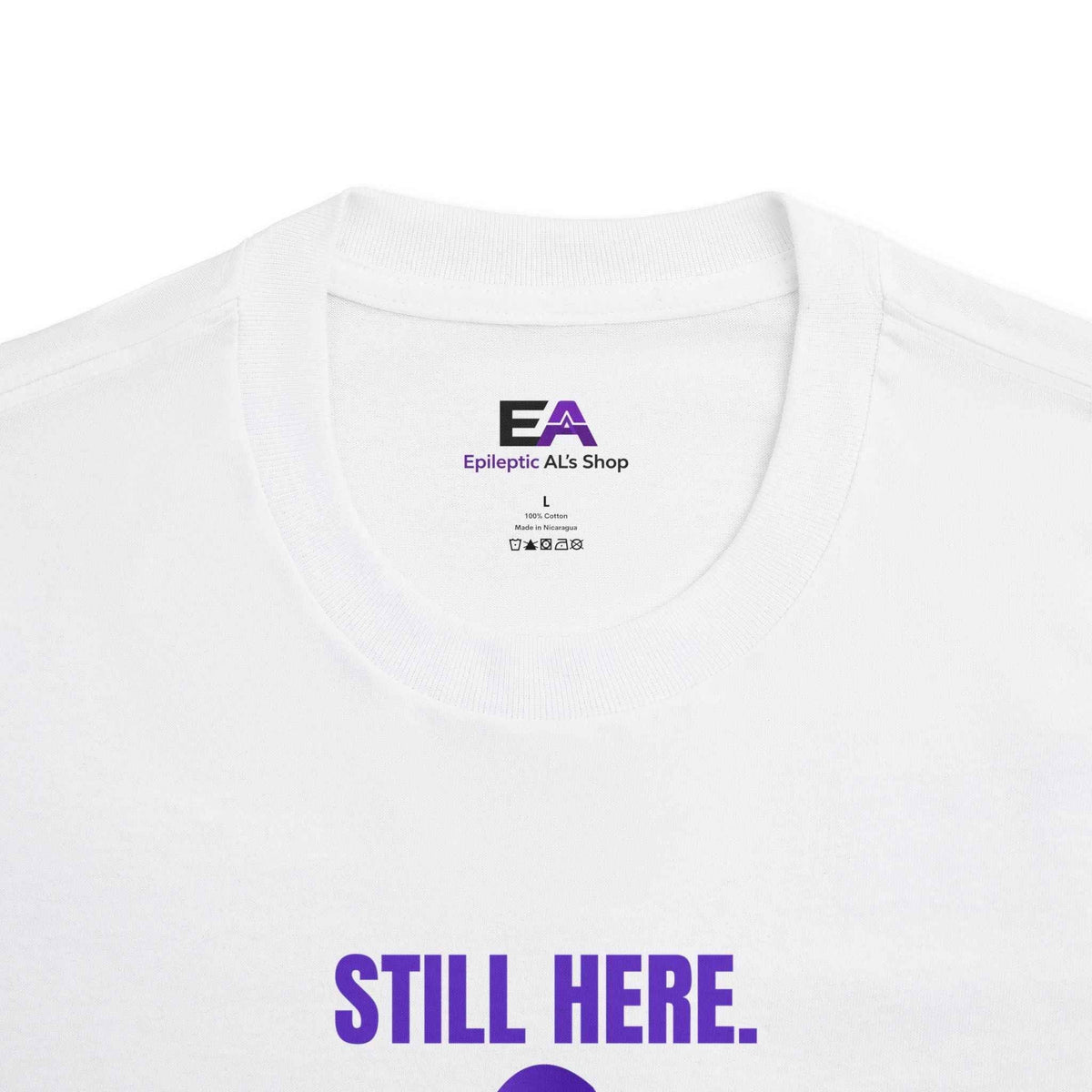 Still Here. Epilepsy Awareness Tee
