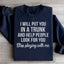 Sweatshirt Stop Playing With Me