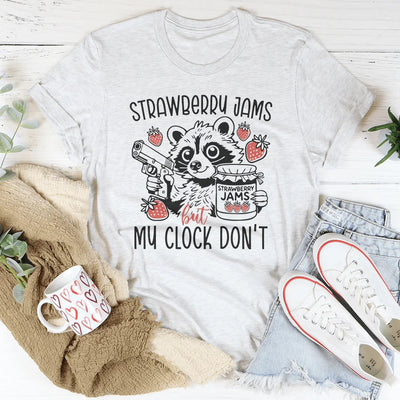 Strawberry Jams But My Clock Don't Tee