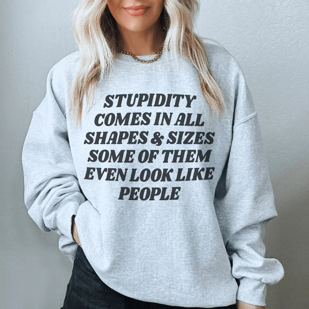 Sudor de Estupidez Viene en Todas las Formas y Tamaños