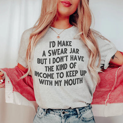 Swear Jar Tee - Soft & Stylish Everyday Wear