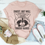 Camiseta dulce pero que tirará las manos