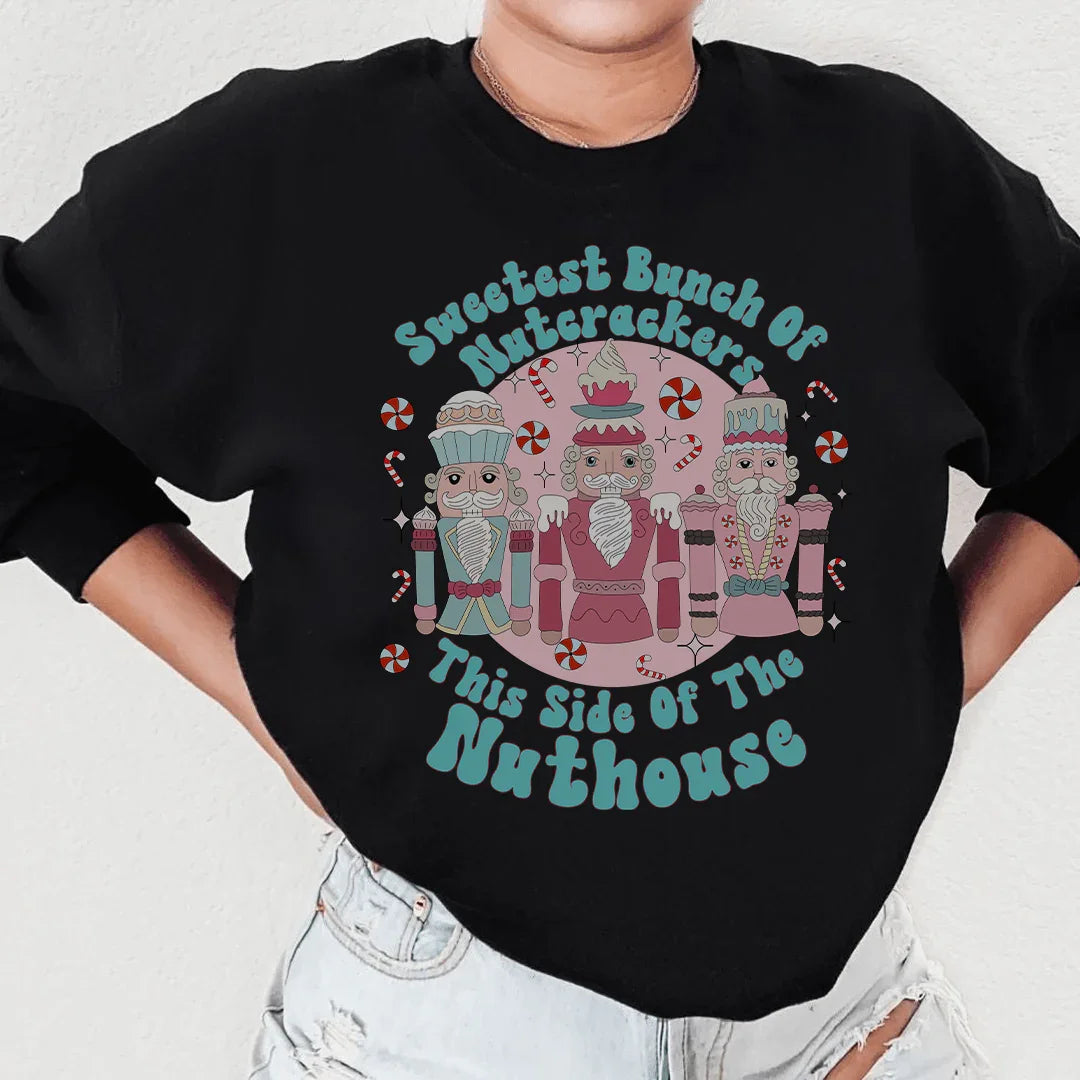 Sweetest Bunch Of Nutcrackers Sweatshirt