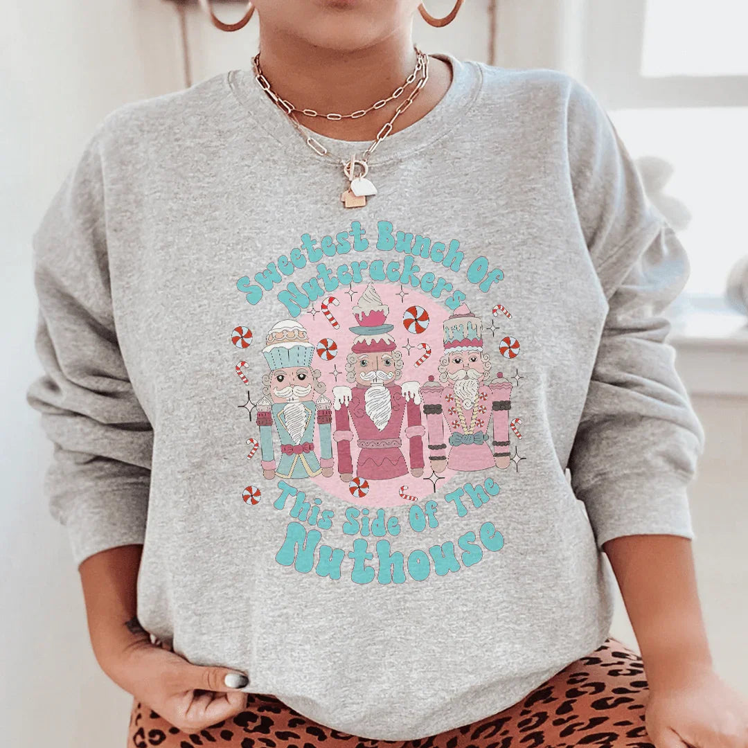 Sweetest Bunch Of Nutcrackers Sweatshirt