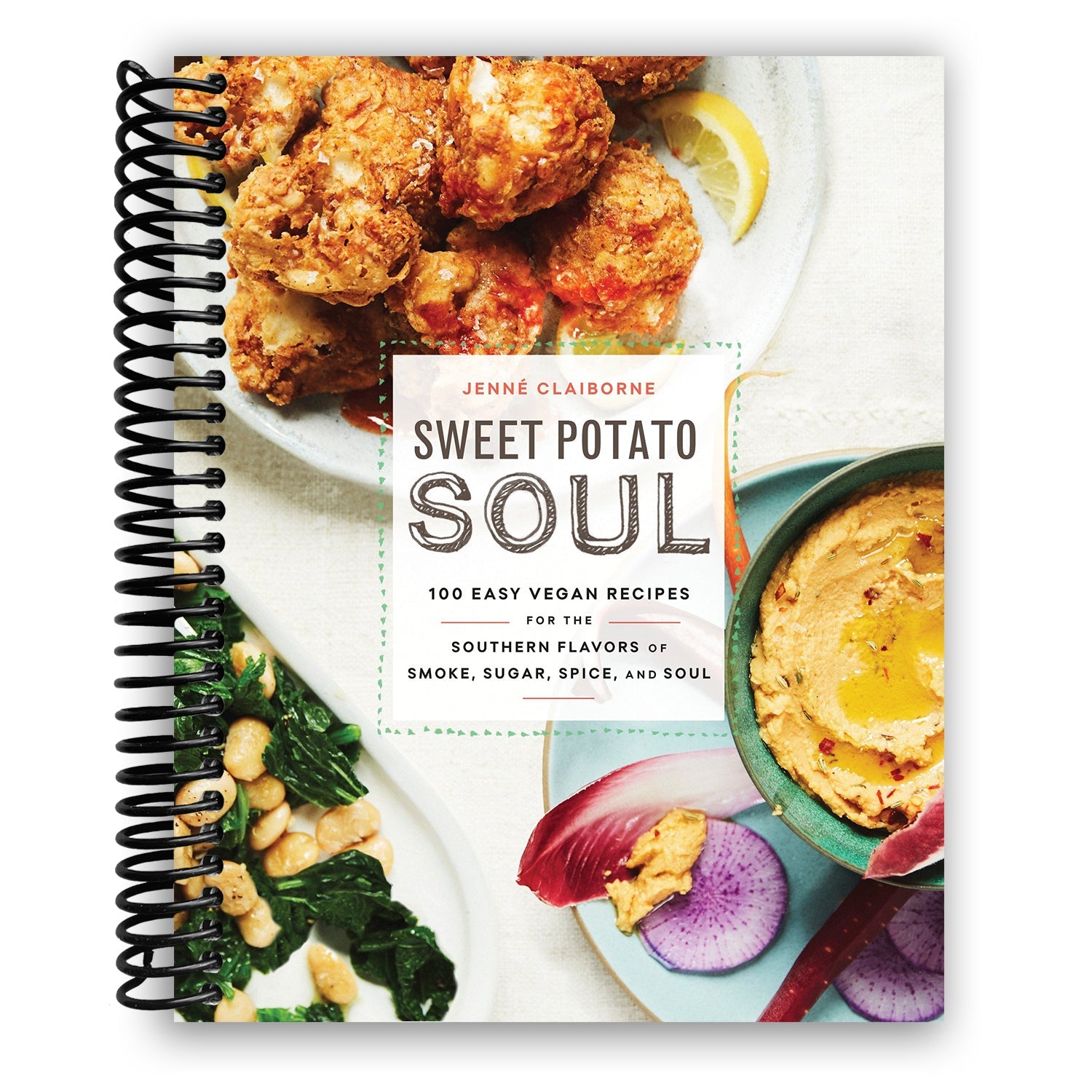 Sweet Potato Soul: 100 Easy Vegan Recipes for the Southern Flavors of Smoke, Sugar, Spice, and Soul (Spiral Bound) - Korvel
