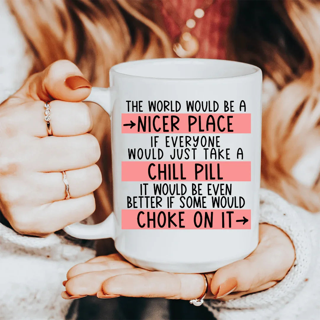Take A Chill Pill Ceramic Mug 15 oz - Korvel