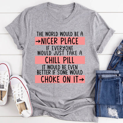 Take A Chill Pill Tee - Korvel