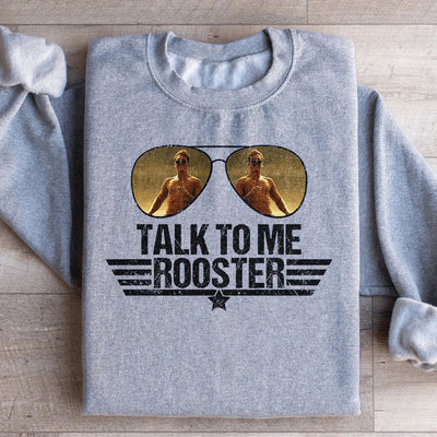 Sudadera Talk To Me Rooster