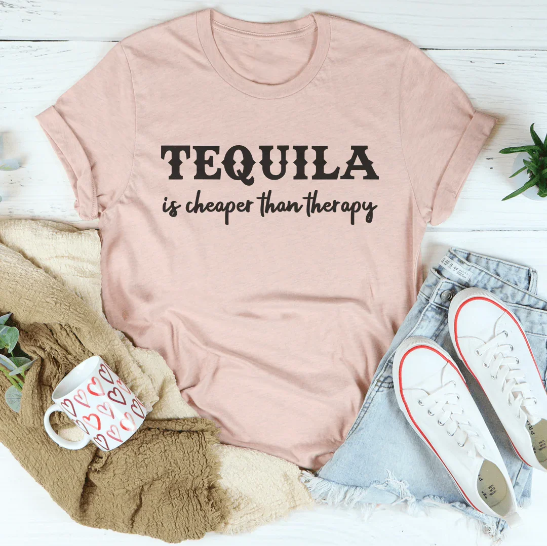 El tequila es más barato que la camiseta de terapia