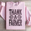 Thank A Farmer Sweatshirt