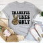 Thankful Vibes Only Tee - Korvel