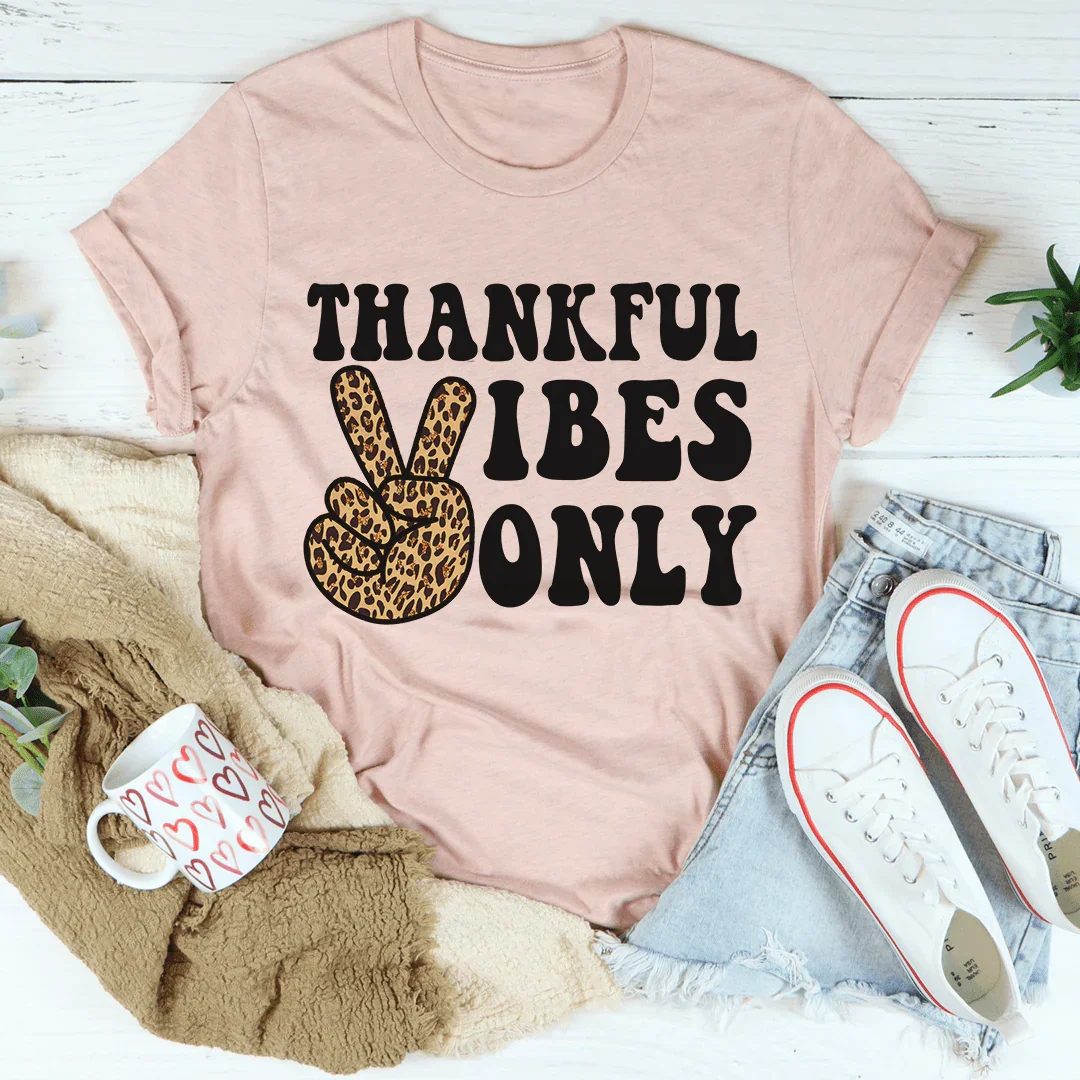 Thankful Vibes Only Tee - Korvel