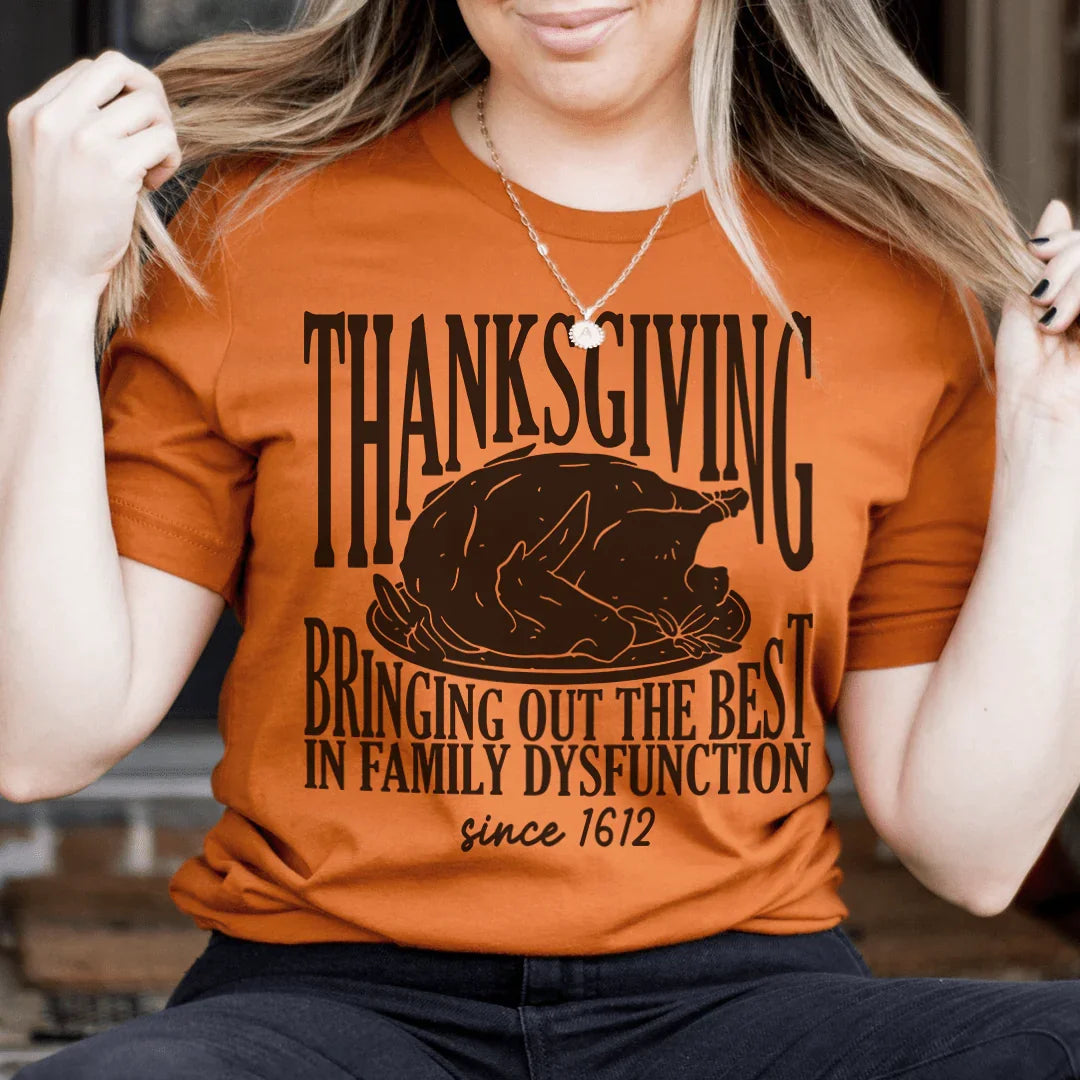 Thanksgiving Family Dysfunction T-Shirt