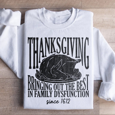 Thanksgiving Family Dysfunction Sweatshirt