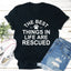 The Best Things In Life Are Rescue Tee - Korvel
