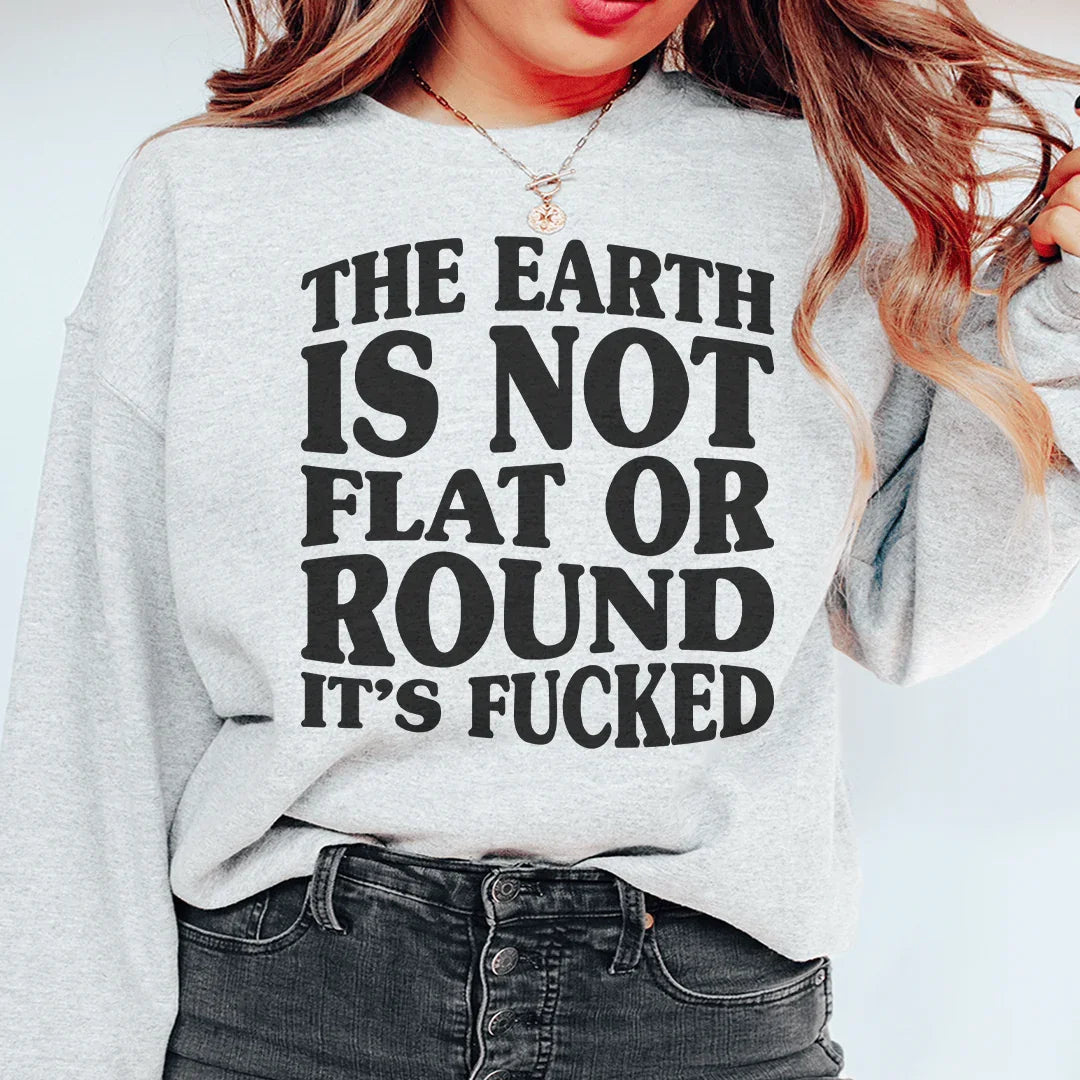 Le sweat-shirt La Terre n'est pas plate