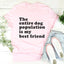 The Entire Dog Population Is My Best Friend Tee - Korvel