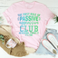 La primera regla del club pasivo-agresivo: Nevermind Tee