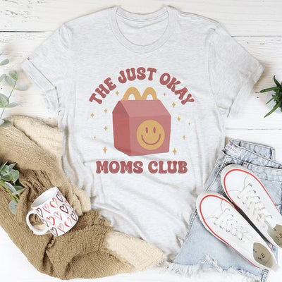 La camiseta del Club de Mamás Just Okay