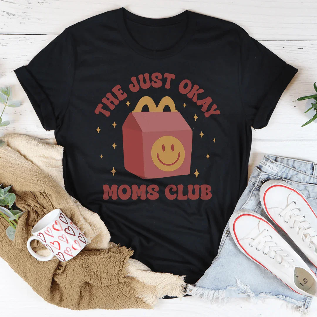 La camiseta del Club de Mamás Just Okay