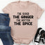 The Older The Ginger Tee