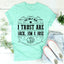 The Only Men I Trust Tee - Korvel