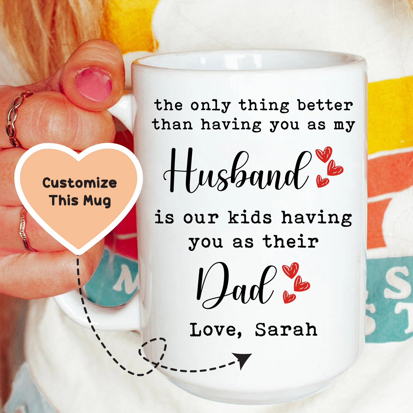 La única cosa mejor que tenerte como mi esposo Taza personalizada