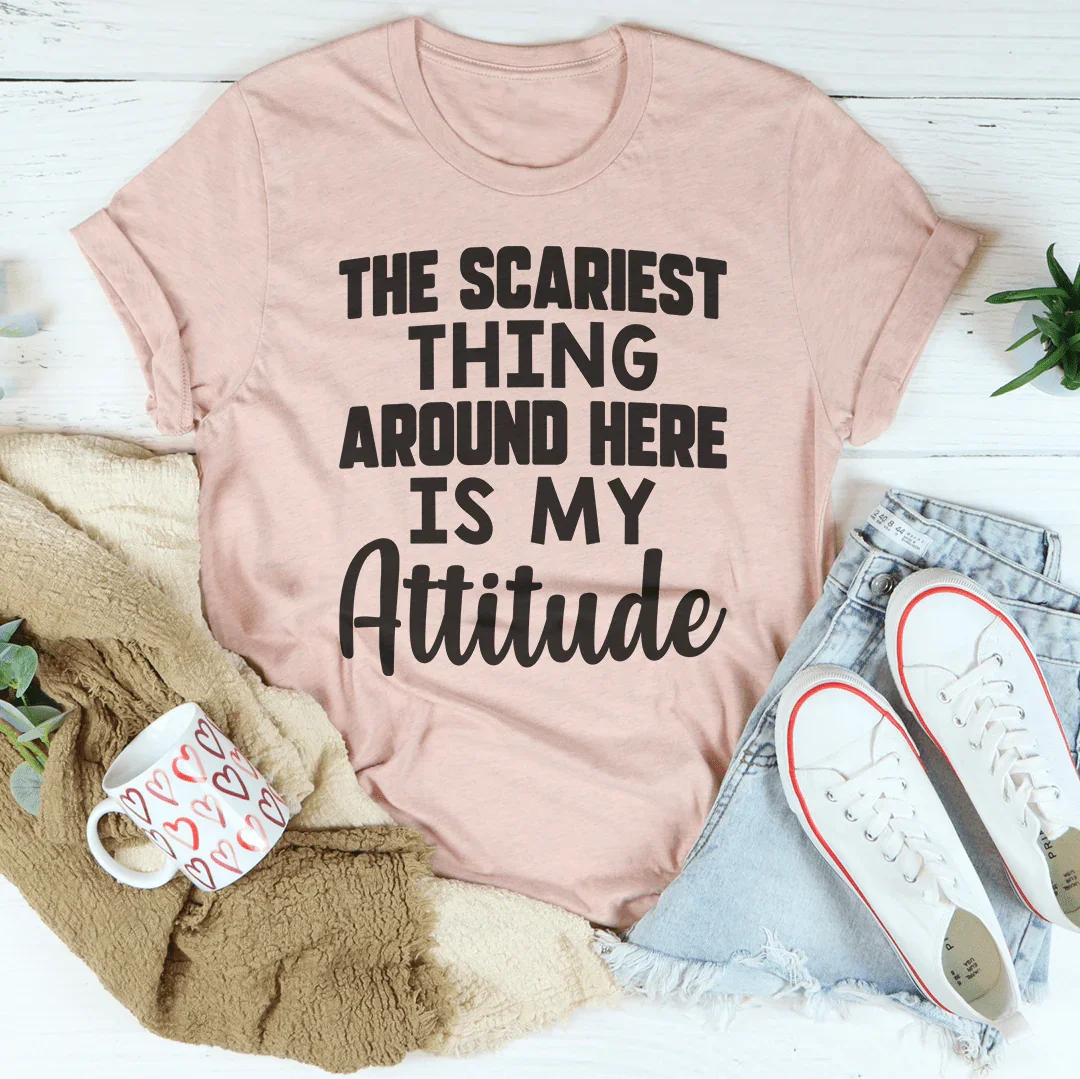 Lo más aterrador por aquí es mi camiseta de actitud