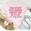 The Stuff You Heard About Me Tee - Korvel