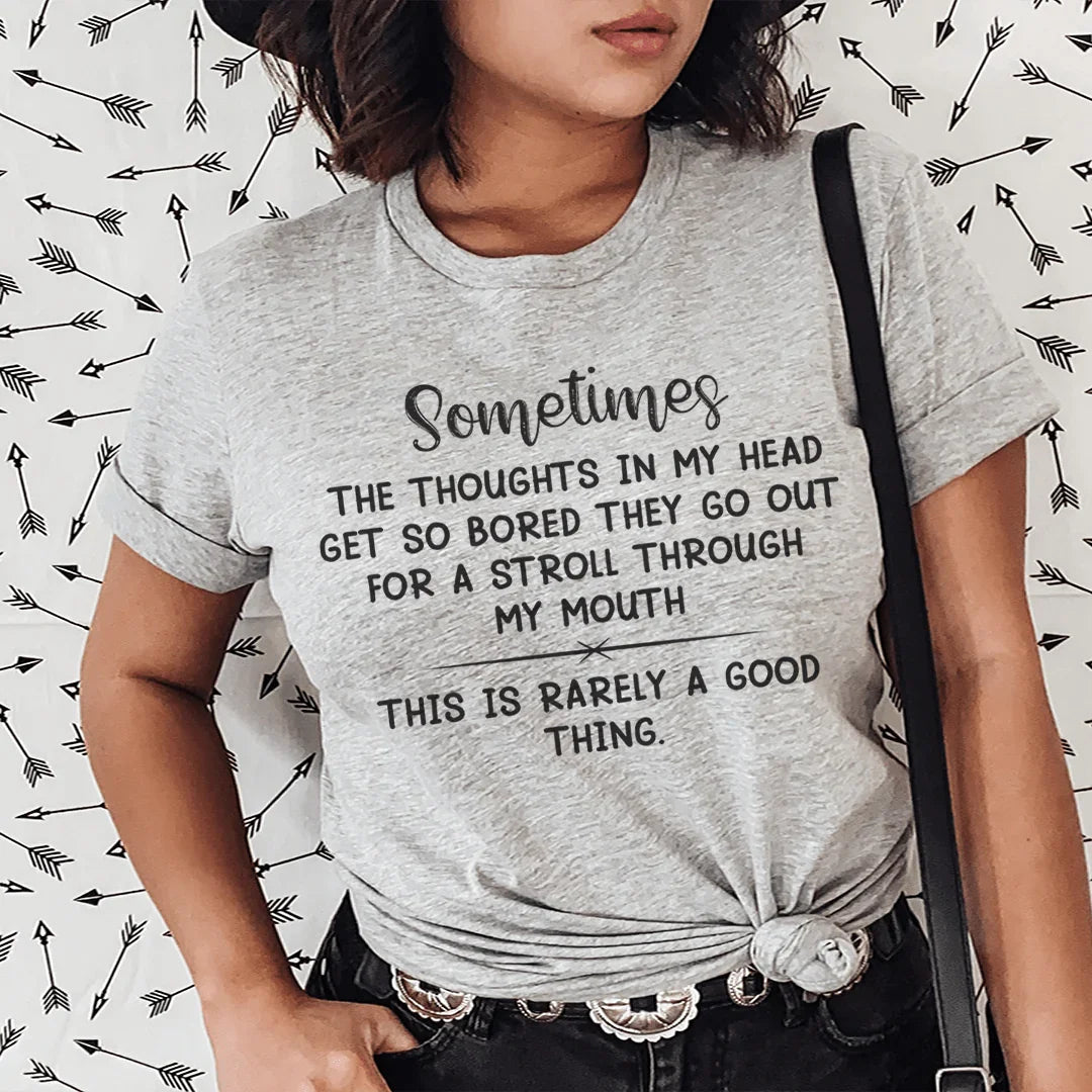 La camiseta The Thoughts In My Head Get So Bored