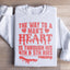 The Way To A Man's Heart Is Through His Ribs Sweatshirt