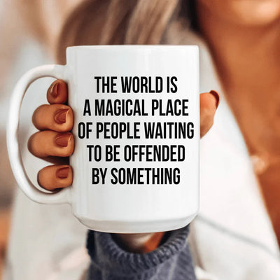 The World Is A Magical Place Ceramic Mug - 15 oz