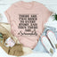 There Are Two Sides To Every Story Tee