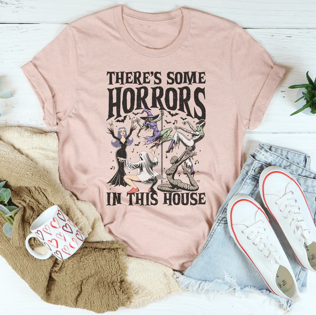 T-shirt "Il y a des horreurs dans cette maison"