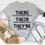 There Their & They're Tee