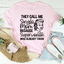 They Call Me Single Mom Tee