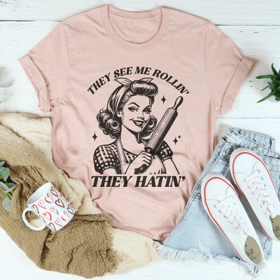 They See Me Rolling They Hatin' Tee
