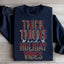 Thick Thighs And Holiday Vibes Sweatshirt