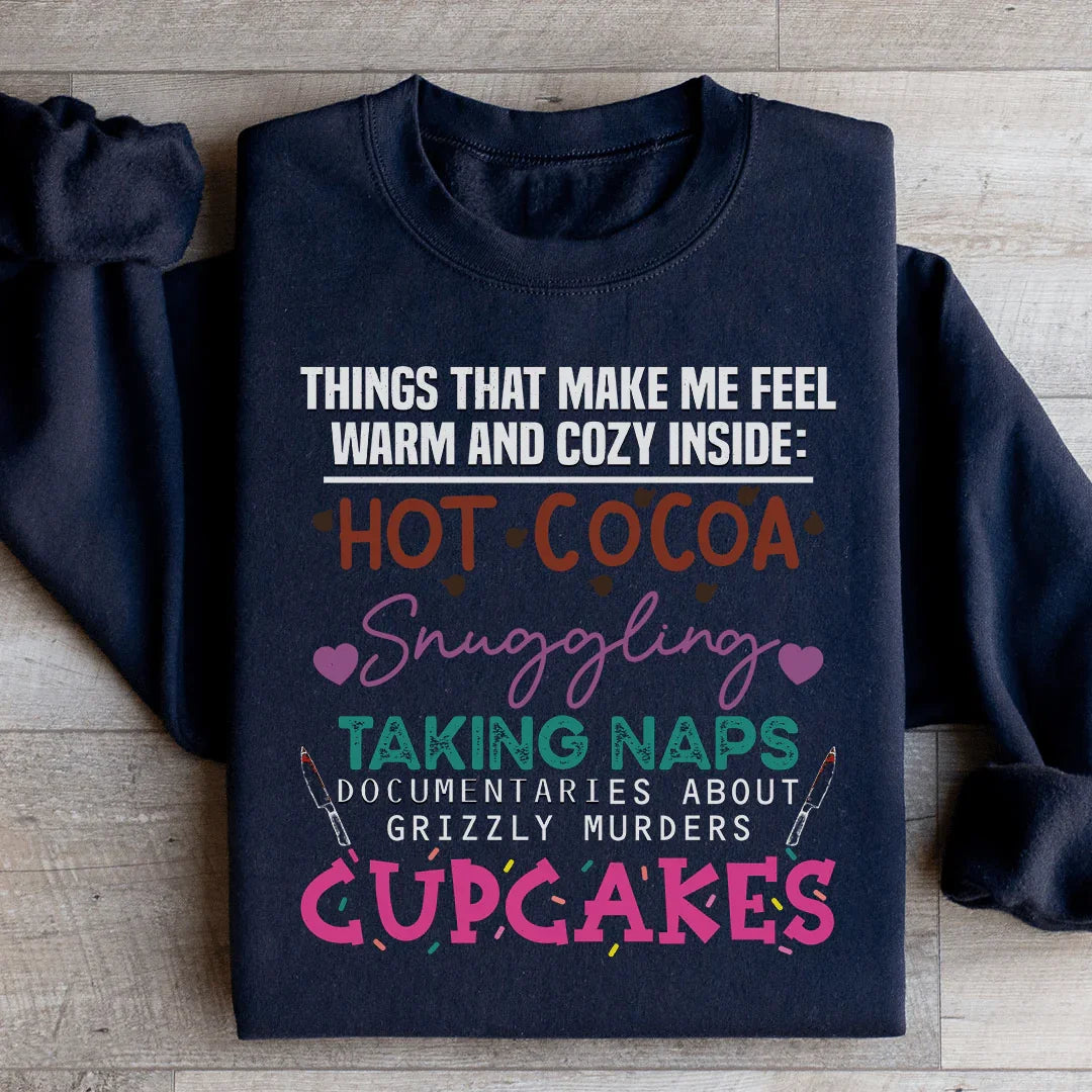 Warm and Cozy Inside Sweatshirt