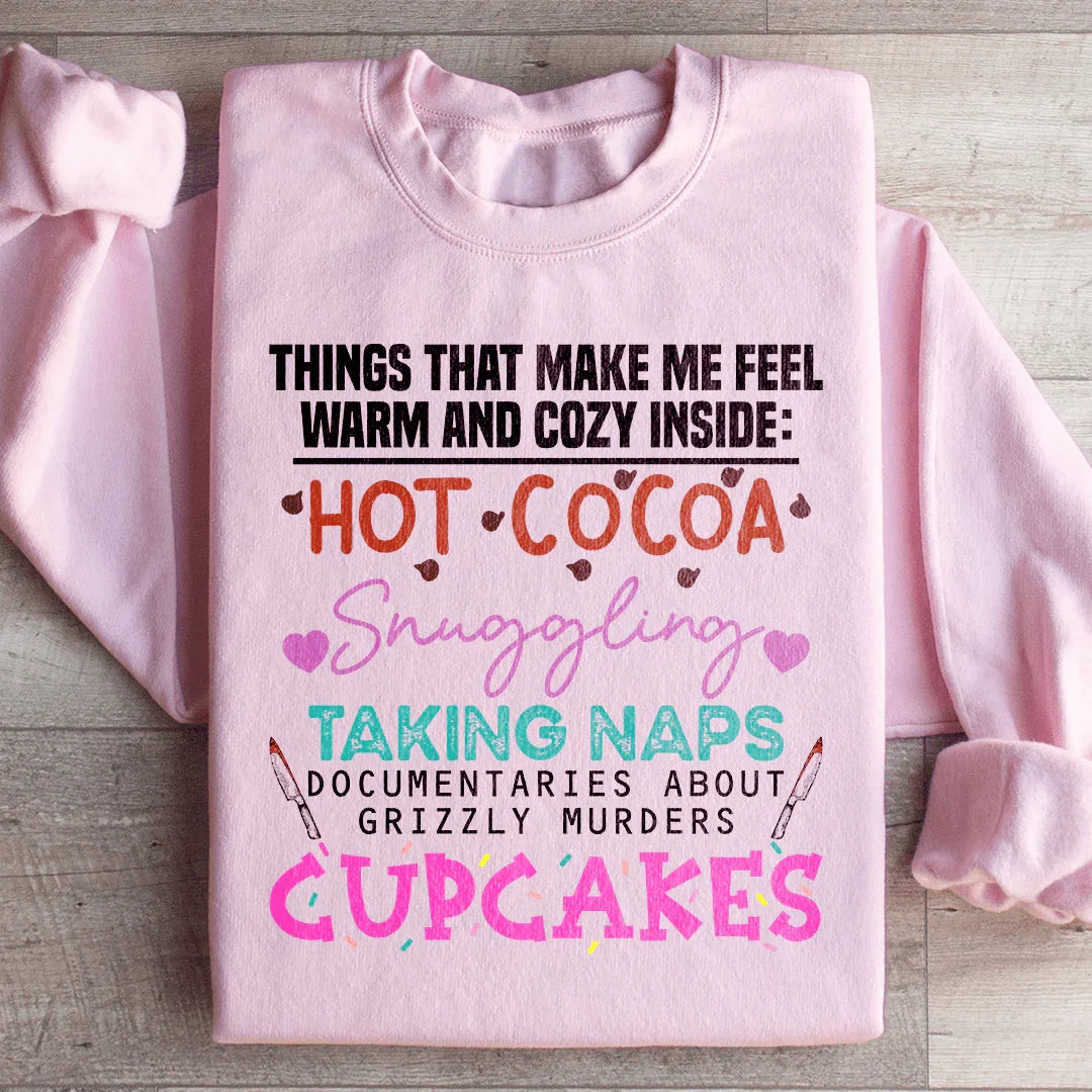 Warm and Cozy Inside Sweatshirt
