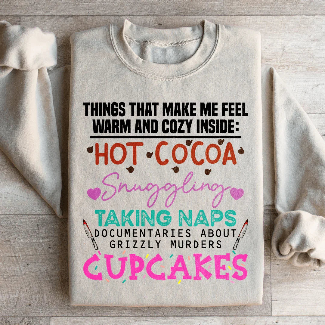 Warm and Cozy Inside Sweatshirt