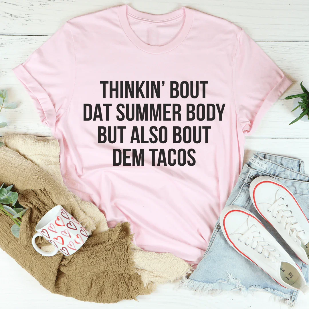 Summer Body & Tacos Humor Tee