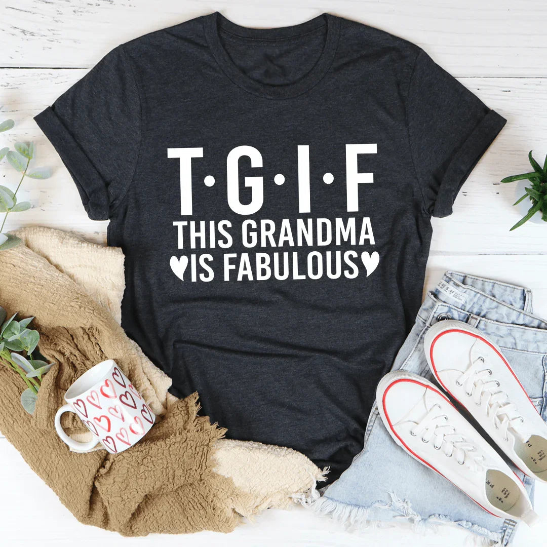 Esta abuela es fabulosa camiseta