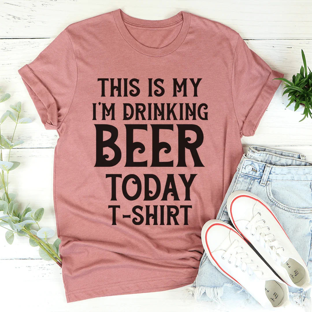 Esta es mi camiseta de cerveza para beber hoy