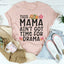 Esta mamá no tiene tiempo para dramas camiseta