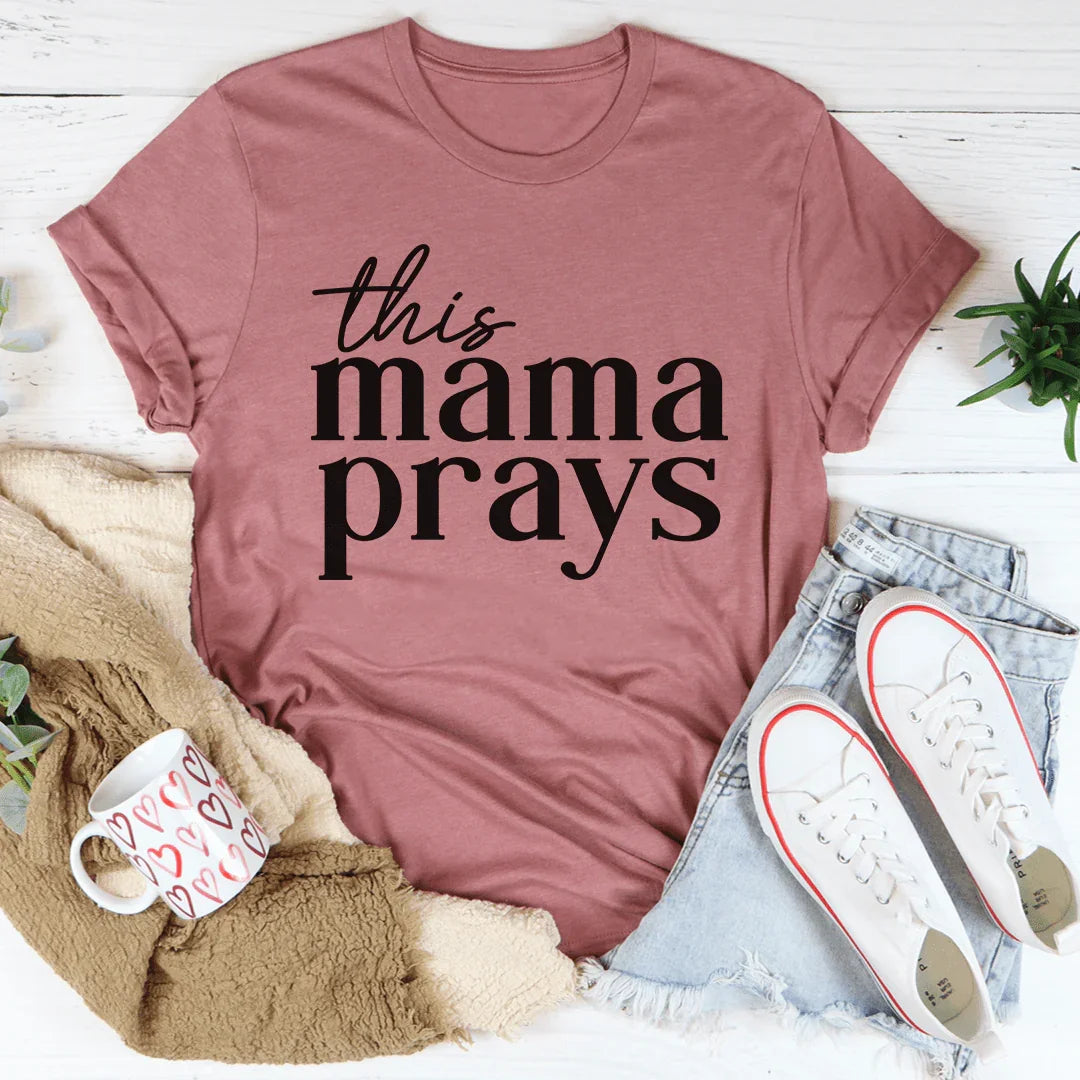 This Mama Prays Tee - Korvel