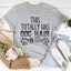 This Totally Has Dog Hair On It Tee