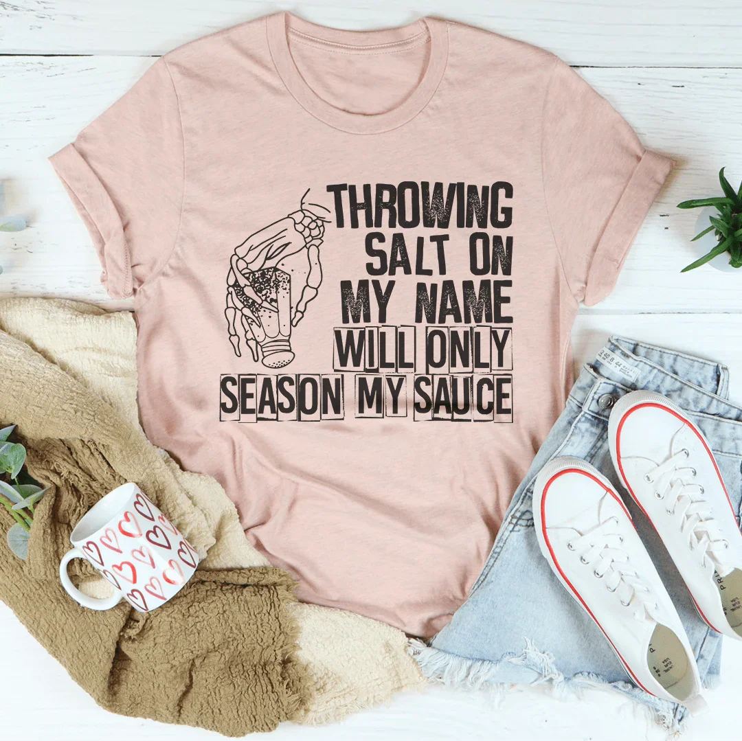 Season My Sauce Tee