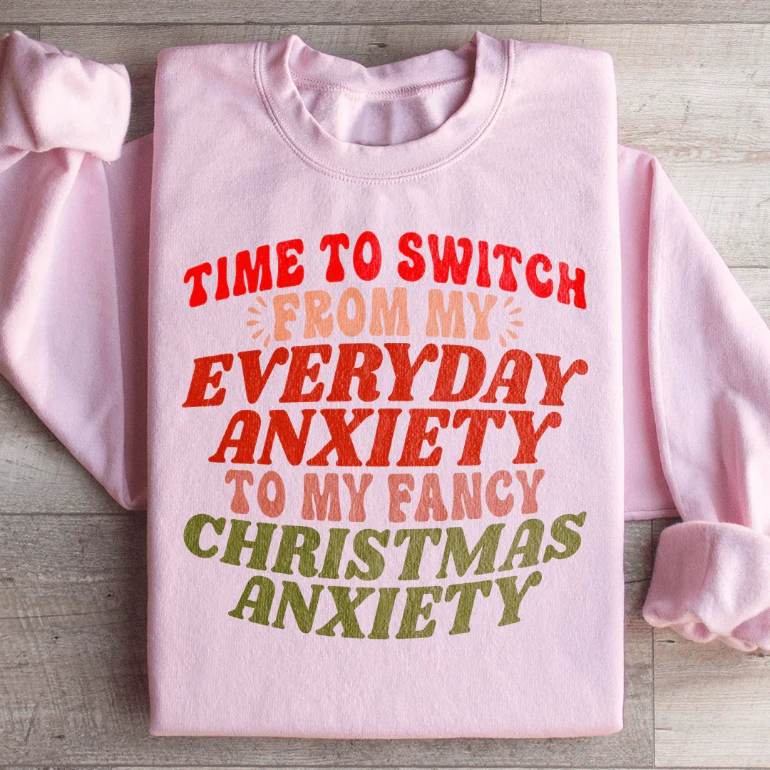 Fancy Anxiety Sweatshirt for Everyday Comfort