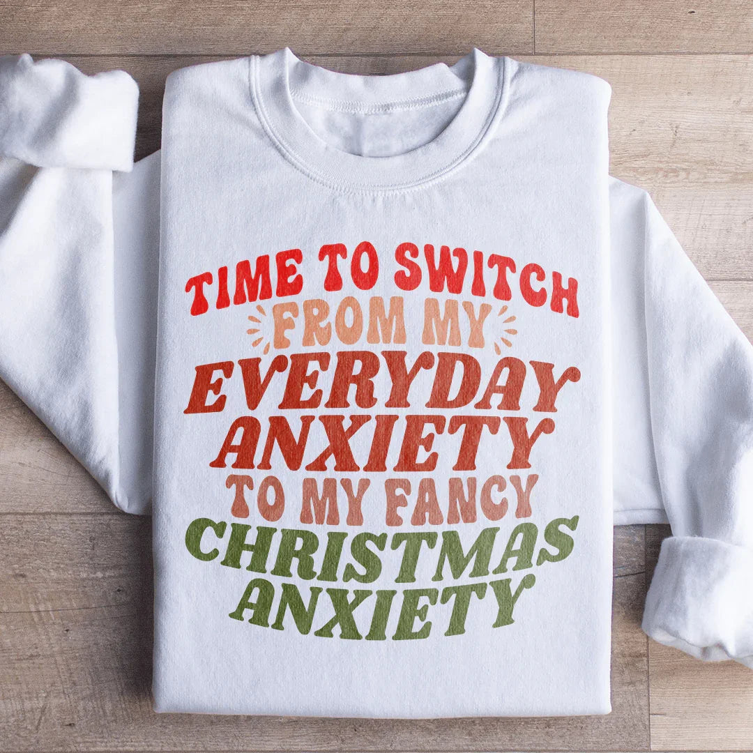 Fancy Anxiety Sweatshirt for Everyday Comfort